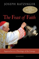 The Feast of Faith Approaches to Theology of the Liturgy